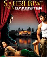 Господин, его жена и... Гангстер [2011] Смотреть Онлайн / Saheb Biwi Aur Gangster Online